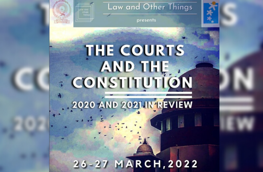 Call for Proposals: The Courts and The Constitution Conference (Submit by 25 February, 2022)