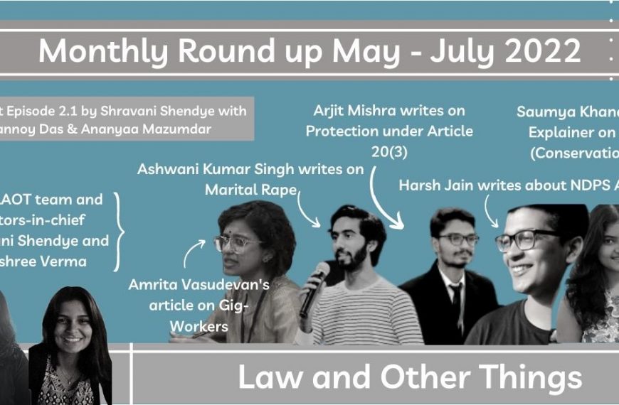 Monthly Round-Up: May – July 2022